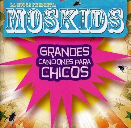 Moskids: Grandes Canciones - CD Audio di Mosca