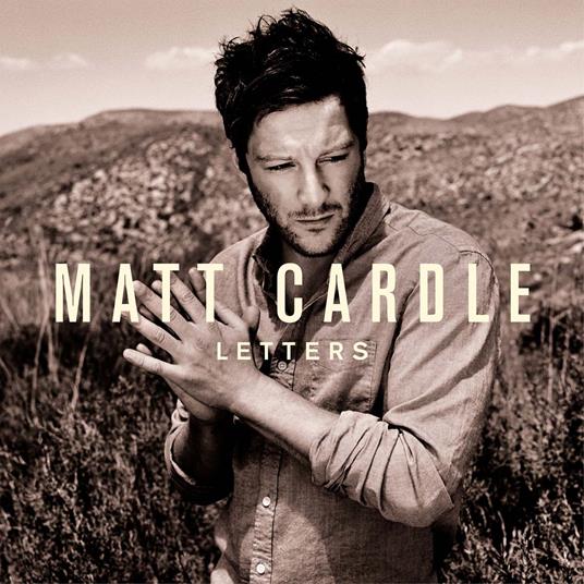 Letters (Deluxe Edition) - CD Audio di Matt Cardle