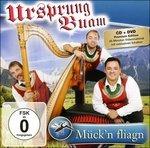 Mueck'n Fliagn - CD Audio + DVD di Ursprung Buam