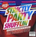 Strictly Party Shufflin