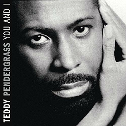 You And I - CD Audio di Teddy Pendergrass