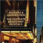 The Complete Broadway Musicals Collection - CD Audio di Richard Rodgers,Oscar Hammerstein II