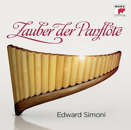 Panfloetenzauber - CD Audio di Edward Simoni