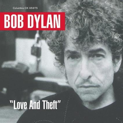 Love & Theft - CD Audio di Bob Dylan