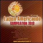 Latino Americando. Compilation 2012 - CD Audio