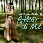 Riflessi di me - CD Audio di Francesca Michielin