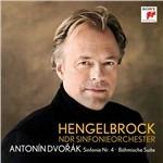 Sinfonia n.4 - Suite Boema - CD Audio di Antonin Dvorak,Thomas Hengelbrock,NDR Symphony Orchestra