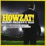 Howzat! Kerry Packer's.. (Colonna sonora) - CD Audio