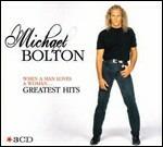 When a Man Loves a Woman. Greatest Hits - CD Audio di Michael Bolton