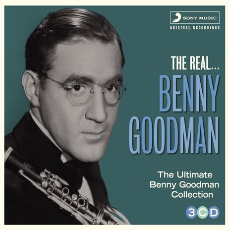 The Real... Benny Goodman - CD Audio di Benny Goodman