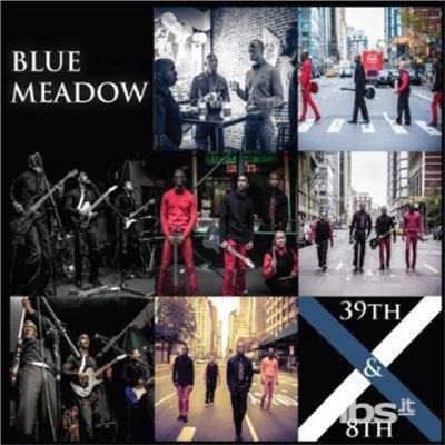 39th & 8th - CD Audio di Blue Meadow