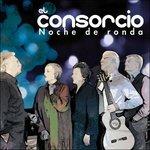 Noche De Ronda - CD Audio di El Consorcio
