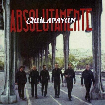Absolutamente - CD Audio di Quilapayun