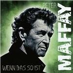 Wenn Das So Ist - CD Audio di Peter Maffay