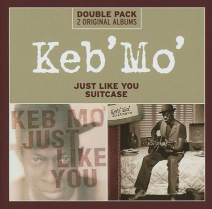 Just Like You / Suitcase - CD Audio di Keb' Mo'