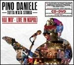 Tutta n'ata storia. Vai mo' Live in Napoli