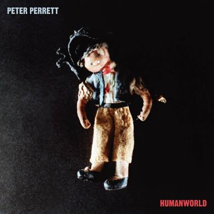Humanworld - Vinile LP di Peter Perrett