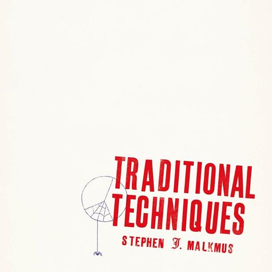 Traditional Techniques - Vinile LP di Stephen Malkmus