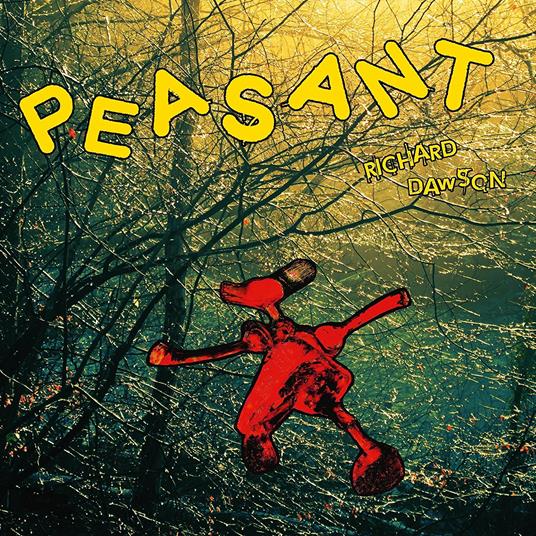 Peasant - CD Audio di Richard Dawson