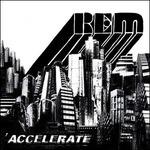 Accelerate - CD Audio di REM