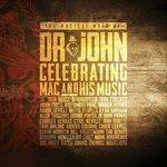 The Musical Mojo of Dr John. Celebrating Mac and His Music - CD Audio