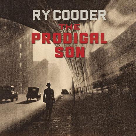 The Prodigal Son - Vinile LP di Ry Cooder