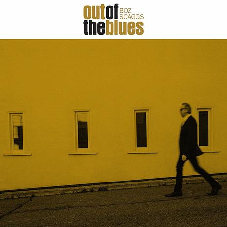 Out of the Blues - Vinile LP di Boz Scaggs