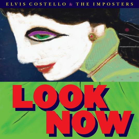 Look Now (Deluxe Edition) - CD Audio di Elvis Costello