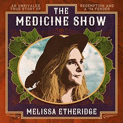 The Medicine Show - CD Audio di Melissa Etheridge