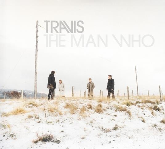 The Man Who (20th Anniversary Edition) - CD Audio di Travis