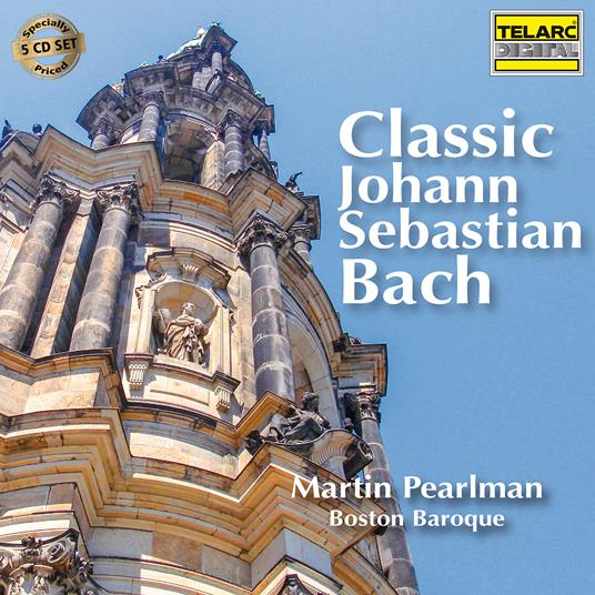 Classic J.S. Bach - CD Audio di Johann Sebastian Bach,Boston Baroque,Martin Pearlman