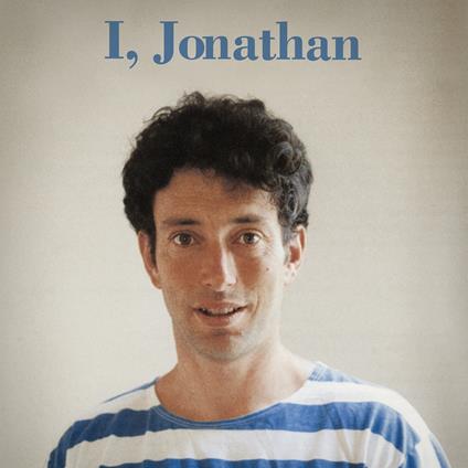 I, Jonathan - CD Audio di Jonathan Richman