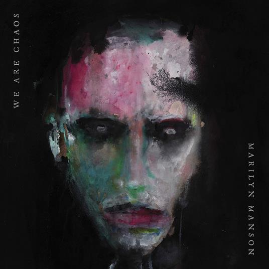 We Are Chaos - CD Audio di Marilyn Manson
