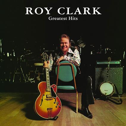 Greatest Hits - CD Audio di Roy Clark