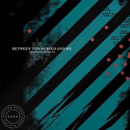 Silent Circus - Vinile LP di Between the Buried and Me