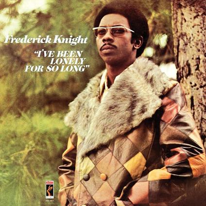 I've Been Lonely For Solong - Vinile LP di Frederick Knight