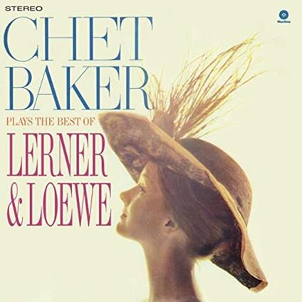 Play the Best of Lerner and Loewe - Vinile LP di Chet Baker