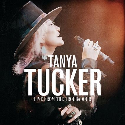 Live From The Troubadour - Vinile LP di Tanya Tucker