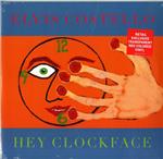 Hey Clockface (Vinyl Red Transparent Limited)(esclusiva Discoteca Laziale)