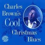Charles Browns Cool Christmas Blues
