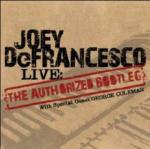 Live: The Authorized Bootleg - CD Audio di Joey DeFrancesco