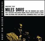 Miles Davis & the Modern Jazz Giants (Rudy Van Gelder Remasters) - CD Audio di Miles Davis