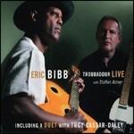 Troubadour Live - CD Audio di Eric Bibb