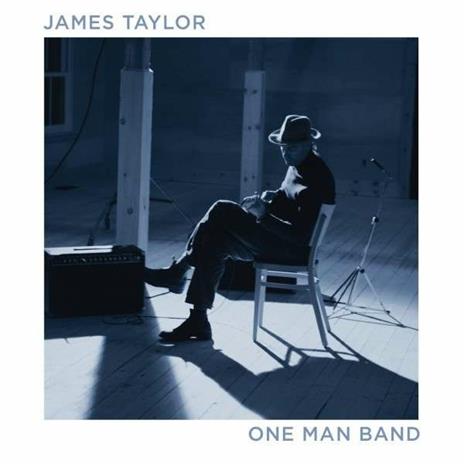 One Man Band - CD Audio di James Taylor