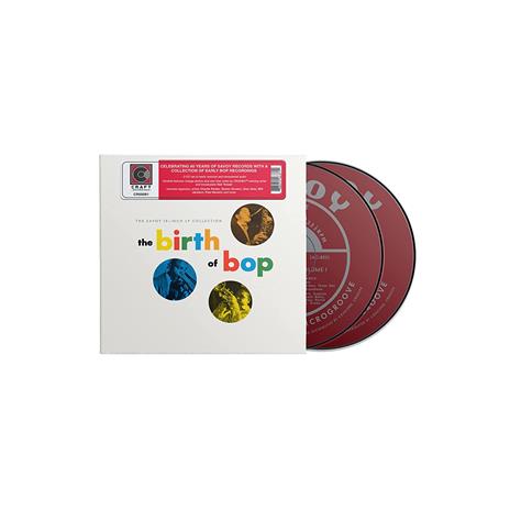 The Birth of Bop. Savoy - CD Audio - 2