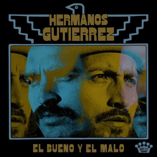 El Bueno y El Malo - Vinile LP di Hermanos Gutierrez