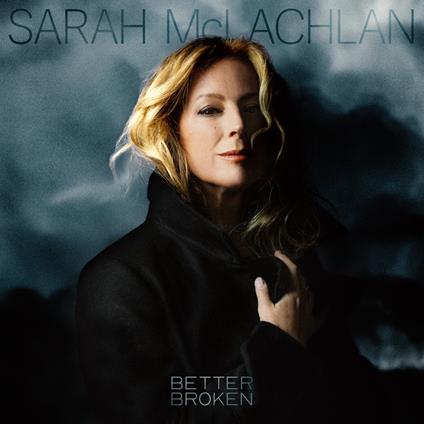 Better Broken - Vinile LP di Sarah McLachlan