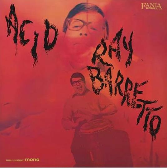 Acid - Vinile LP di Ray Barretto