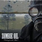 Zombie Oil - Waiting For The Sun