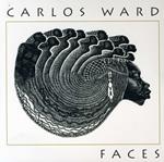 Carlos Ward - Faces